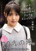 Fresh Face Dreams Of A 20 Year Old. AV Debut 987 Days After That Day She Decided To Be An AV Actress Hana Shirato