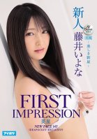 Fresh Face AV Debut FIRST IMPRESSION 145. Beautiful New Star - Iyona Fujii Iyona Fujii