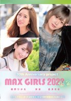 30th Anniversary Project MAX GIRLS 2022 Vol.2 Hikaru Konno,Mao Kurata,Rin Azuma