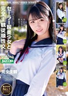 Completely Subjective Obedience Sexual Intercourse With A Beautiful Girl In A Sailor Suit Vol.013