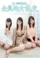 Three Young Girls Lose Their Virginity in a Massive Orgy ( Wako Nishina , Mana Enami, Yoko Maki )