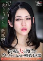 Gangbang Devastation: Until Her Pretty Face Cracks Mio Ichijou,Akari Shiomi,Yuria Nanamiya