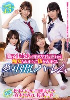 I Was Surrounded On All Sides By These 4 Sisters, And They Subjected Me To Some Serious Slut Treatment And Gave Me A Dream-Cum-True Creampie Harem Good Time Ichika Matsumoto Asuka Momose Chiharu Sakurai Sumire Kuramoto