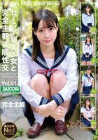 Completely Subjective Obedience Sexual Intercourse With A Beautiful Girl In A Sailor Suit Vol.011